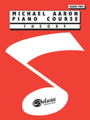 Michael Aaron Piano Course: Theory, Grade 2