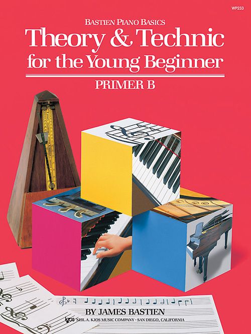 Bastien Theory & Technic For The Young Beginner - Primer B