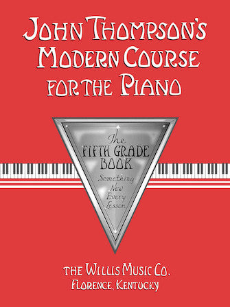 John Thompson's Modern Course For The Piano – Fifth Grade (Book Only)
