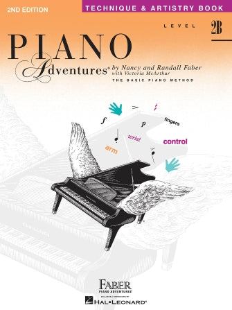 LEVEL 2B – TECHNIQUE & ARTISTRY BOOK – 2ND EDITION Piano Adventures®