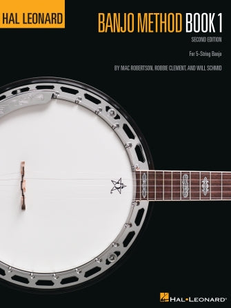 HAL LEONARD BANJO METHOD – BOOK 1 – 2ND EDITION For 5-String Banjo