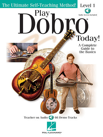 PLAY DOBRO® TODAY! – LEVEL 1 A Complete Guide to the Basics