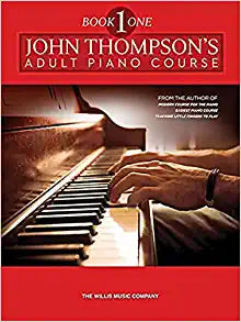 John Thompson's Adult Piano Course – Book 1