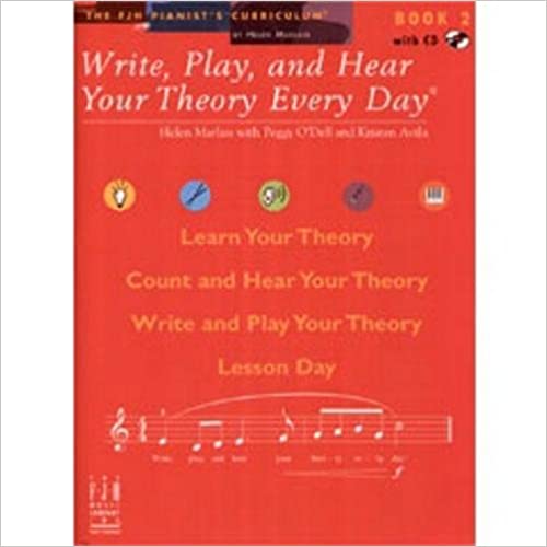 FJH Music Write, Play, and Hear Your TheoryEvery Day®, Book 2 (Book and CD)