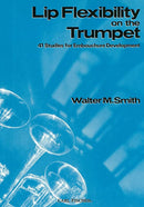 Lip Flexibility on the Trumpet