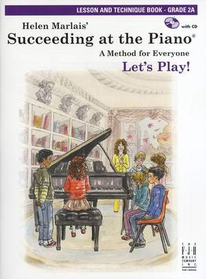Helen Marliais' Succeeding at the Piano Lesson/Technique 2A w/CD