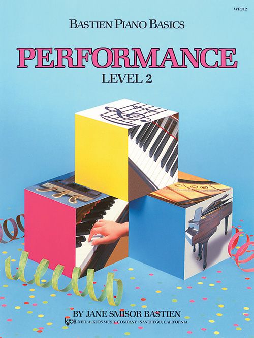 Bastien Piano Basics: Performance - Level 2 Composed by Jane Bastien